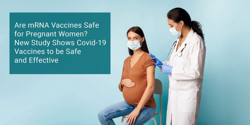 Are Covid Vaccines Safe for Pregnant Women?