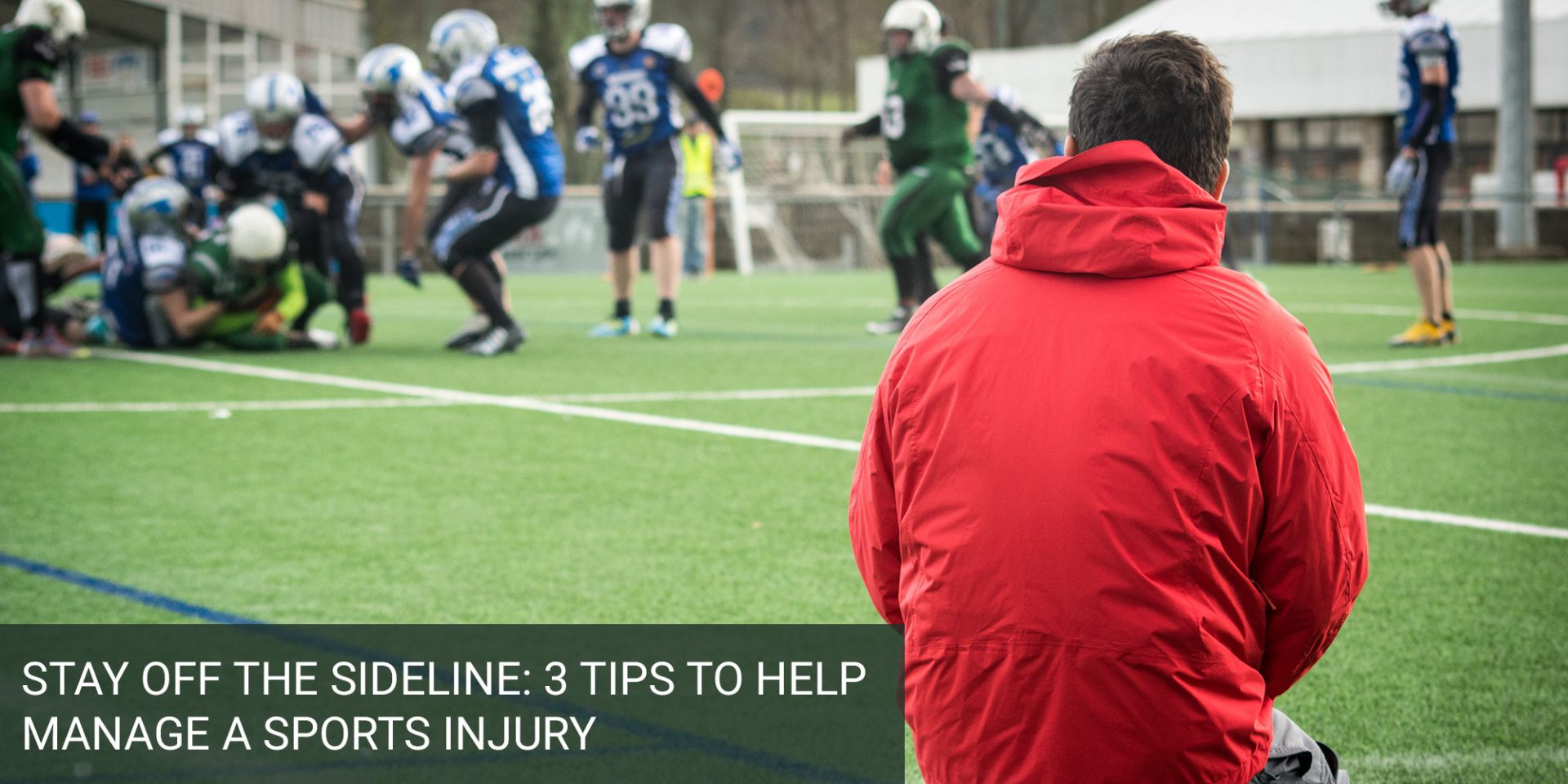 Managing a sports injury